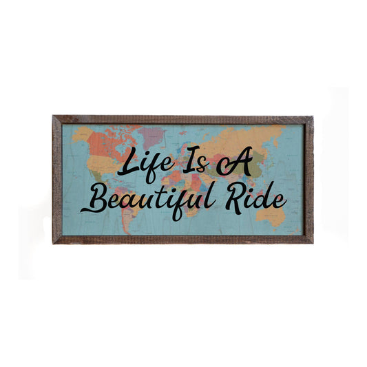 12x6 Life's A Beautiful Ride Map Sign - DW016