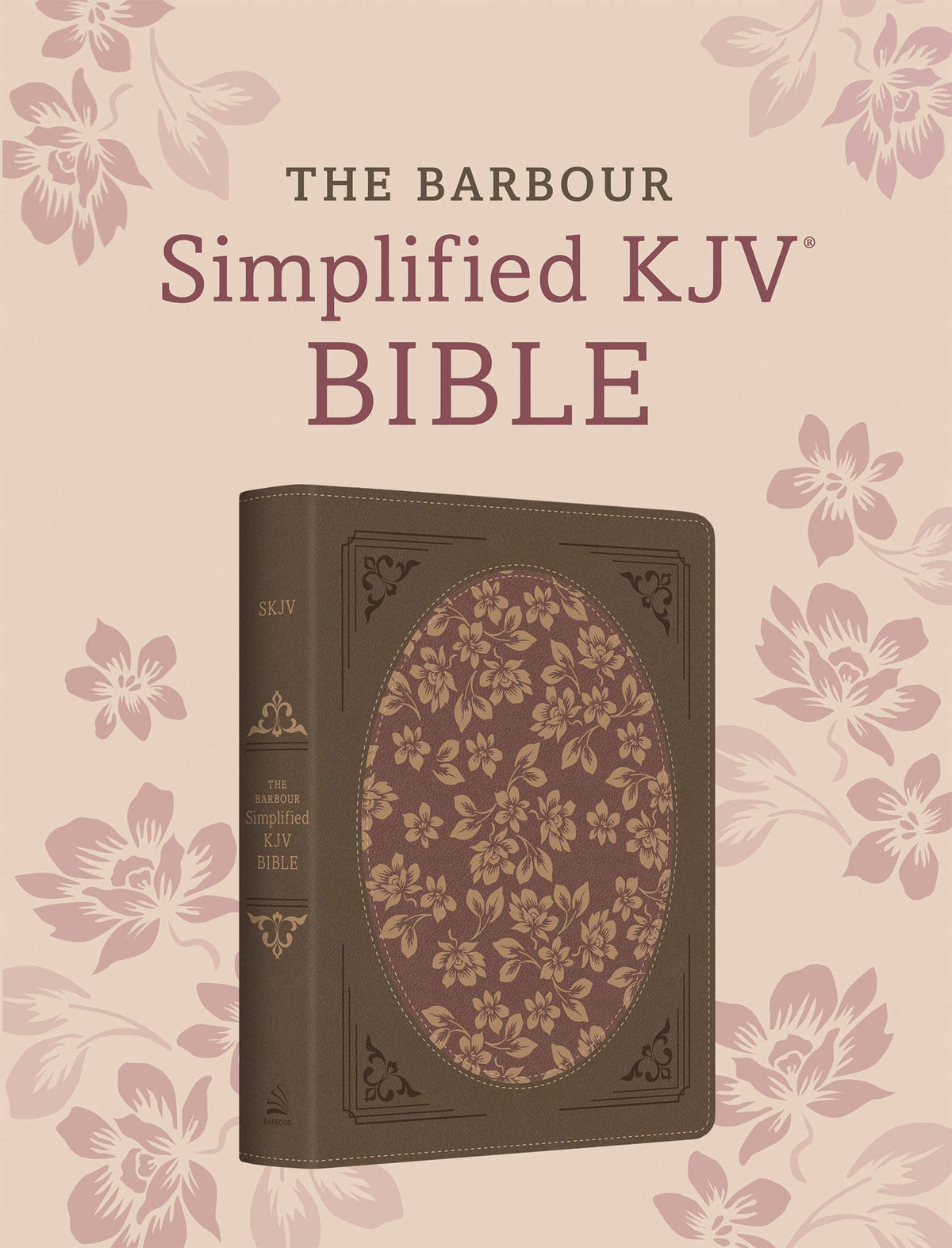 The Barbour Simplified KJV Bible—Deluxe Edi [Brown & Rose]
